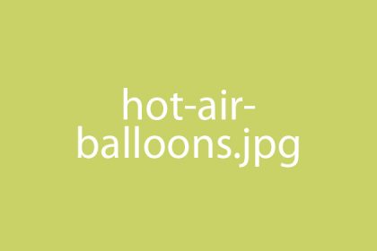 Hot Air Balloons